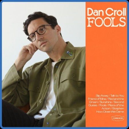 Dan Croll - Fools (2023)