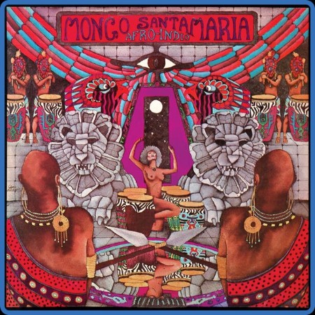 Mongo Santamaria - Afro-Indio (2023) [24Bit-192kHz] FLAC