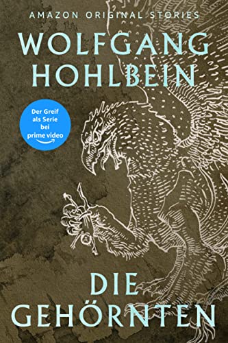 Wolfgang Hohlbein  -  Die Geh&ouml;rnten (Geschichten aus dem Schwarzen Turm)