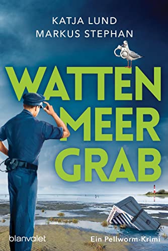 Lund, Katja Stephan, Markus  -  Der Inselpolizist 3  -  Wattenmeergrab