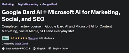 Google Bard AI + Microsoft AI for Marketing, Social, and SEO
