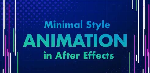 Intro to Motion Graphics  Minimal Style Animation in After Effects