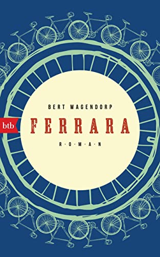 Bert Wagendorp  -  Ferrara