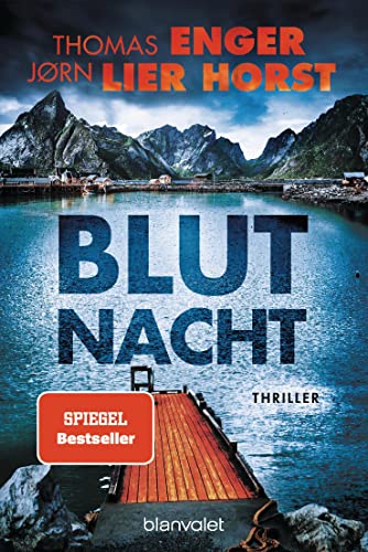 Cover: Enger, Thomas Horst, Jørn Lier  -  Alexander Blix und Emma Ramm 4  -  Blutnacht