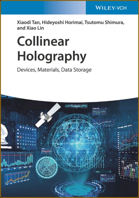 Collinear Holography: Devices, Materials, Data Storage Fe9cac1f44ffec688b4ac104b4e99b85