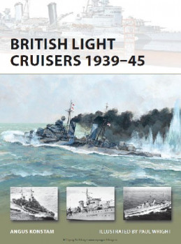 British Light Cruisers 1939-45 (Osprey New Vanguard 194)