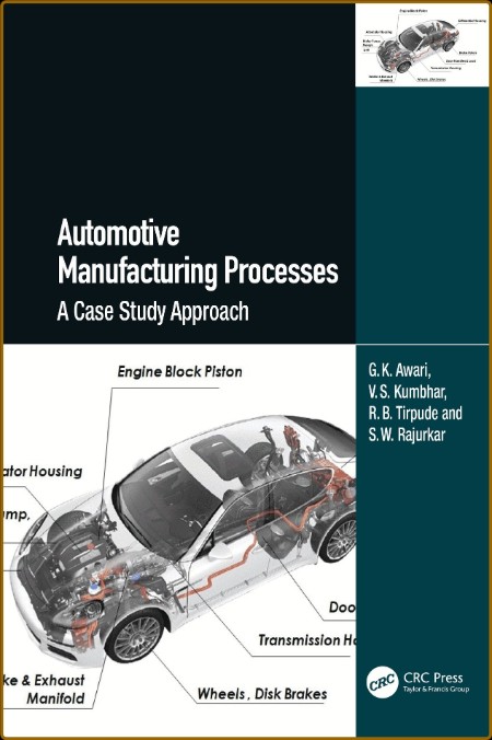 Automotive Manufacturing Processes: A Case Study Approach