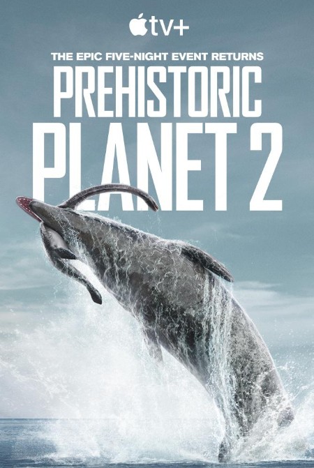 PrehisToric Planet 2022 S02E01 2160p WEB H265-CAKES