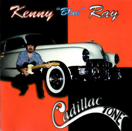 Kenny Blue Ray - Cadillac Tone (1995) [lossless]