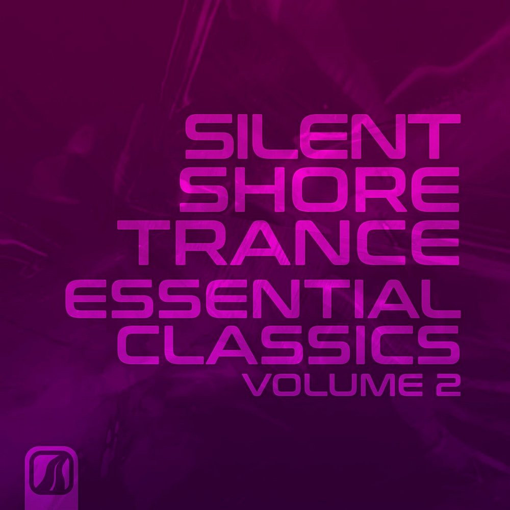 Silent Shore Trance - Essential Classics Vol 2 (20