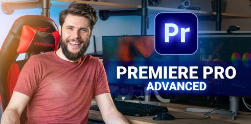 Advanced Video Editing with Adobe Premiere Pro