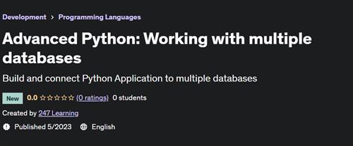 Advanced Python Working with multiple databases |  Download Free