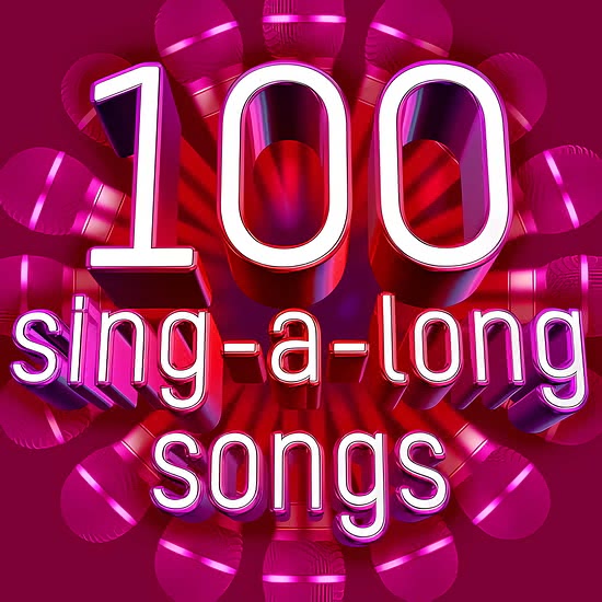 100 Sing-A-Long Songs