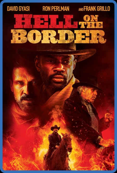 Hell on The Border 2019 1080p BluRay DD5 1 x264-GalaxyRG