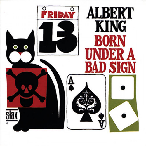 Albert King - Born Under A Bad Sign - 1967 (2023)