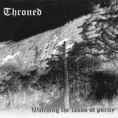 Throned - Watching the Lands of Purity (EP) 1997