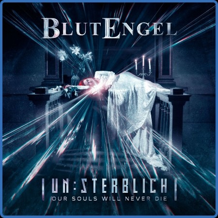 Blutengel - 2023 - Un Sterblich  Our Souls Will Never Die