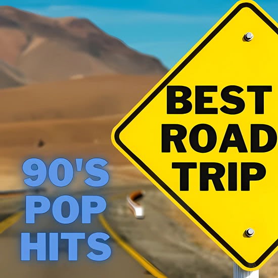 BEST ROAD TRIP - 90'S Pop Hits