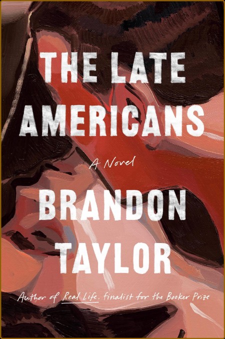 The Late Americans: A Novel C30ded4cec800e58f7f59d998f4d2117