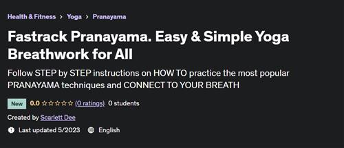 Fastrack Pranayama. Easy & Simple Yoga Breathwork for All