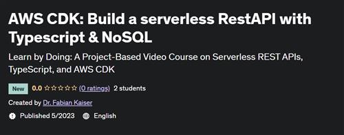 AWS CDK Build a serverless RestAPI with Typescript & NoSQL