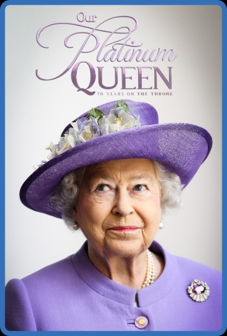 Our Platinum Queen 70 Years on The Throne 2022 1080p WEBRip x265-LAMA