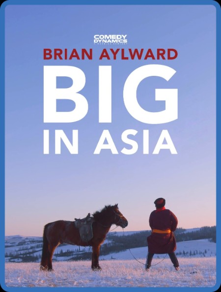 Brian Aylward Big in Asia 2020 1080p WEBRip x265-LAMA