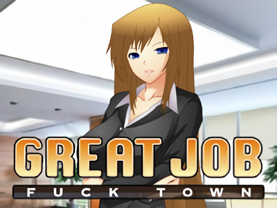 Sex Hot Games - Fuck Town: Great Job Final