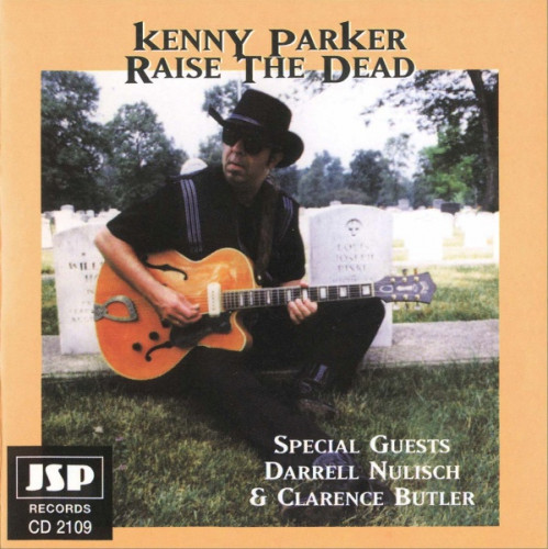 Kenny Parker - Raise the Dead (1996) [lossless]