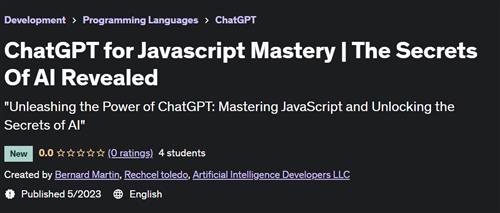 ChatGPT for Javascript Mastery - The Secrets Of AI Revealed