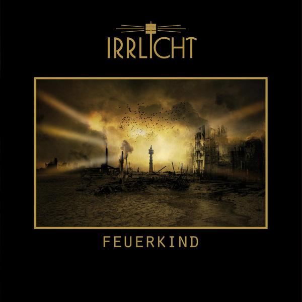 Irrlicht - Feuerkind (2023)