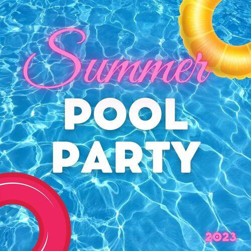 Summer Pool Party 2023 (2023)