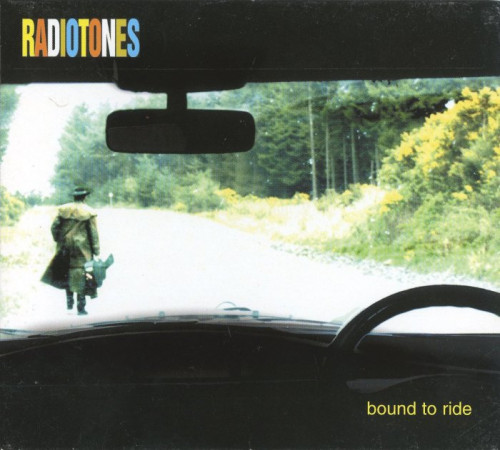 Radiotones - Bound to Ride (2003) [lossless]