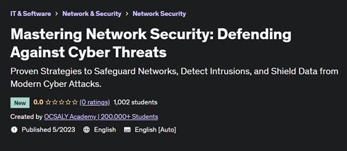Mastering Network Security Defending Against Cyber Threats