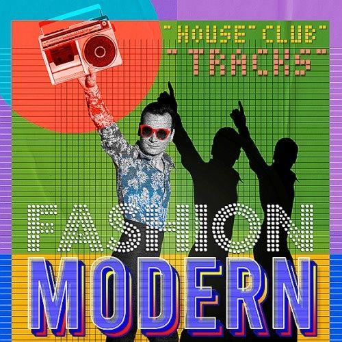 House Music Tracks Modern Fashion (2023)