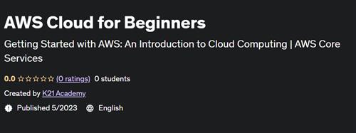 AWS Cloud for Beginners (2023)