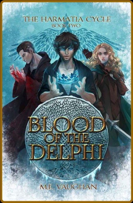 Blood of the Delphi (The Harmatia Cycle Book 2)