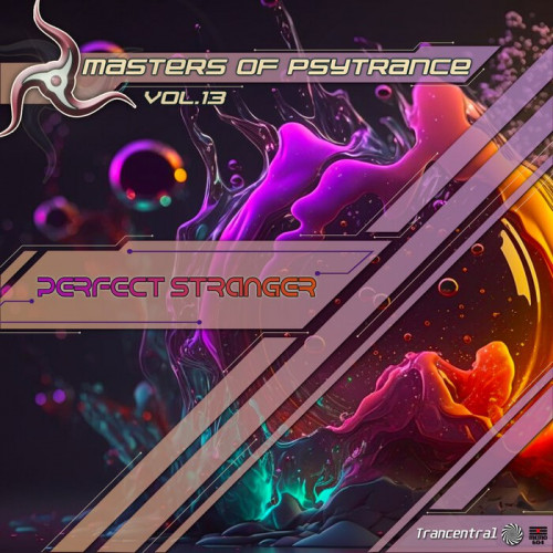 Perfect Stranger - Masters Of Psytrance, Vol. 13 (2023)