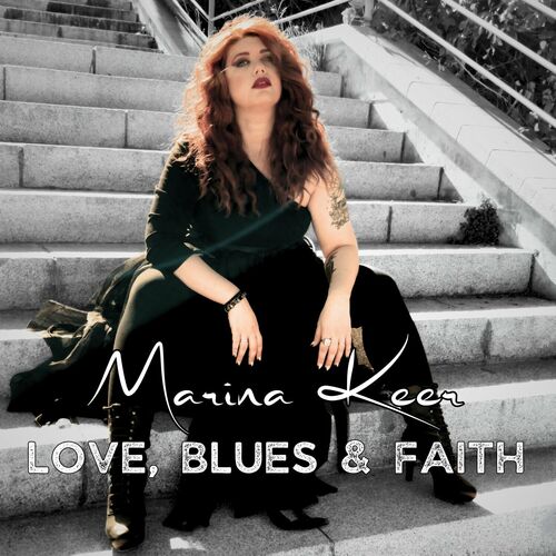 Marina Keer - Love, Blues & Faith 2023
