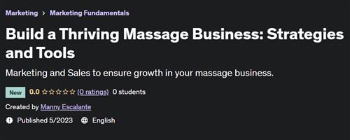Build a Thriving Massage Business Strategies and Tools