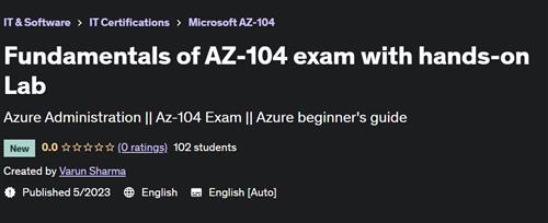 Fundamentals of AZ-104 exam with hands-on Lab