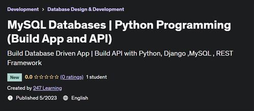 MySQL Databases - Python Programming (Build App and API)