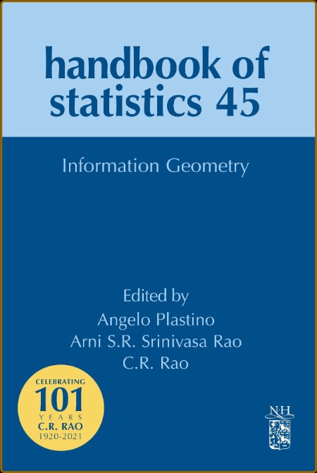 Handbook of statistics 45 Information Geometry