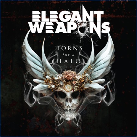 Elegant Weapons - Horns For A Halo (2023)