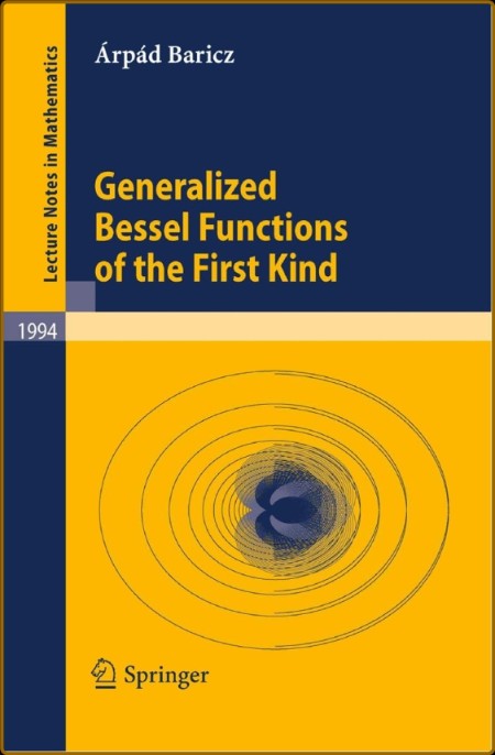 Generalized Bessel Functions of the First Kind (Lecture Notes in Mathematics Book ...