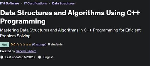 Data Structures and Algorithms Using C++ Programming