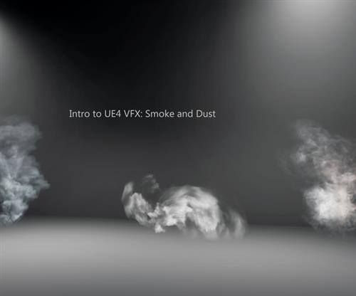 ArtStation – Intro to UE4 VFX Smoke and Dust