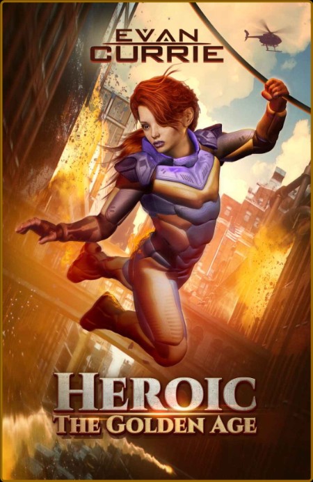 Heroic: The Golden Age (Superhuman Book 4)
