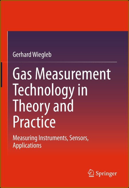 Gas Measurement Technology in Theory and Practice