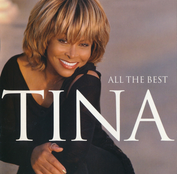 Tina Turner - All The Best (2CD 2004)